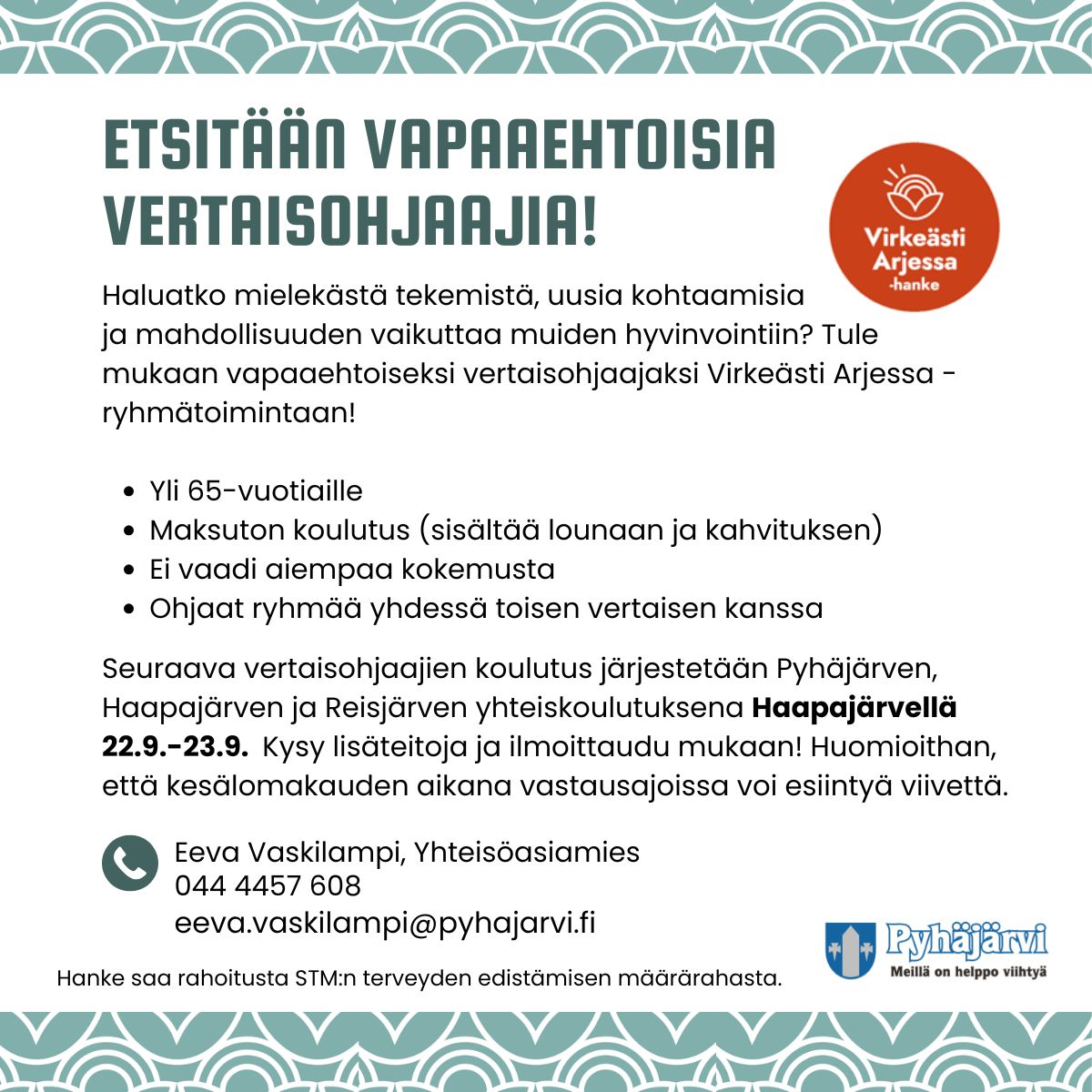 kuvassa kerrotaan kuinka voi hakea vapaaehtoiseksi vertaisohjaajaksi.