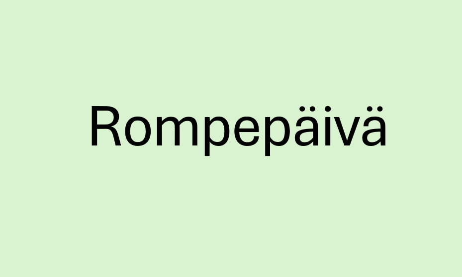 kuvassa lukee rompepäivä vihreällä pohjalla.