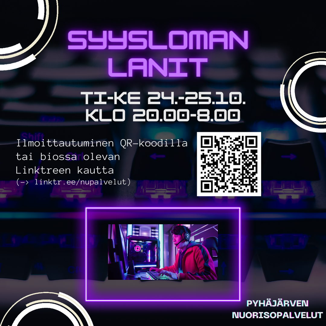 Syysloman Lanit ti-ke 24.-25.10. Ilmoittautuminen qr-koodilla.